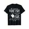 European Sizes Funny Cat Lover t-shirt-I Just Need This Cat and That Cat Humorous Graphic Design with Funny Paw Prints