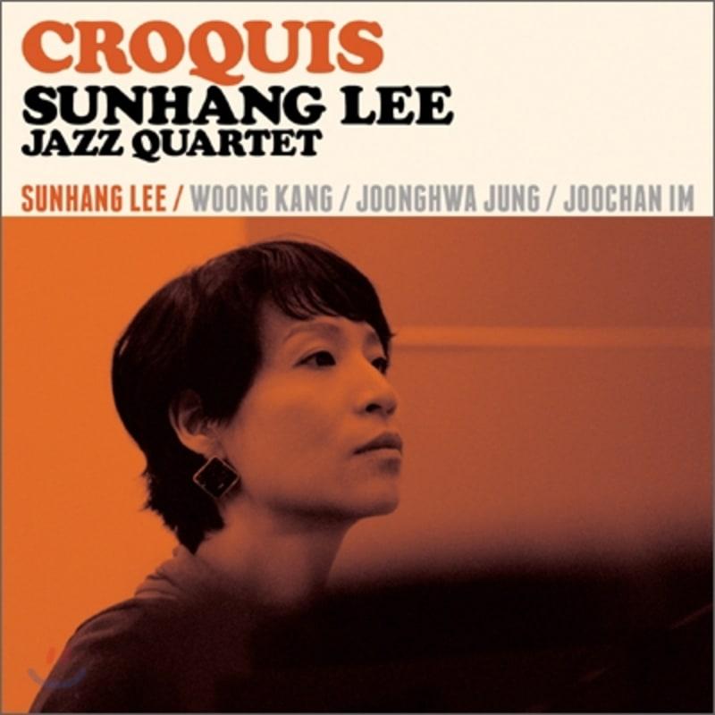 

Sunhang Lee Jazz Quartet 1st Album - Croquis