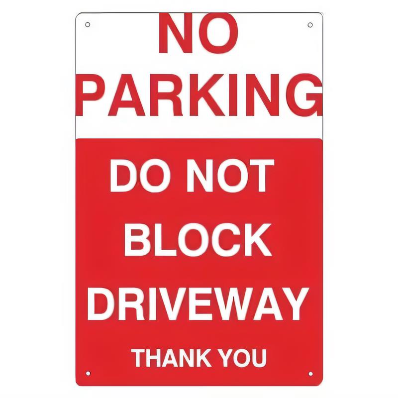 Tin Sign NO PARKING DO NOT BLOCK DRIVEWAY Red White Warning Metal Plaque Sign for Garage Yard Home Wall Decor Vintage Industrial