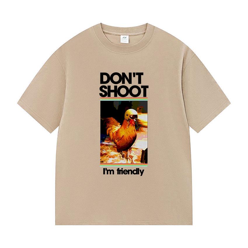ARC Raiders Dont Shoot I M Friendly Funny Chicken Meme T Shirts Unisexs Women Summer Fashion Oversized Cotton Tshirt Gamer Fans
