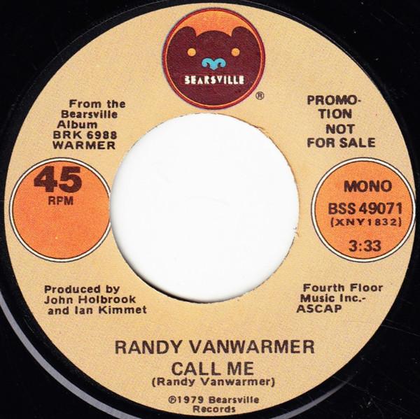 

7inch Record RANDY VANWARMER - Call Me BSS49071PROMO Bearsville 1979 US Rock Used