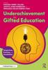 Книга Underachievement In Gifted Education : Perspectives, Practices, and Possibilities