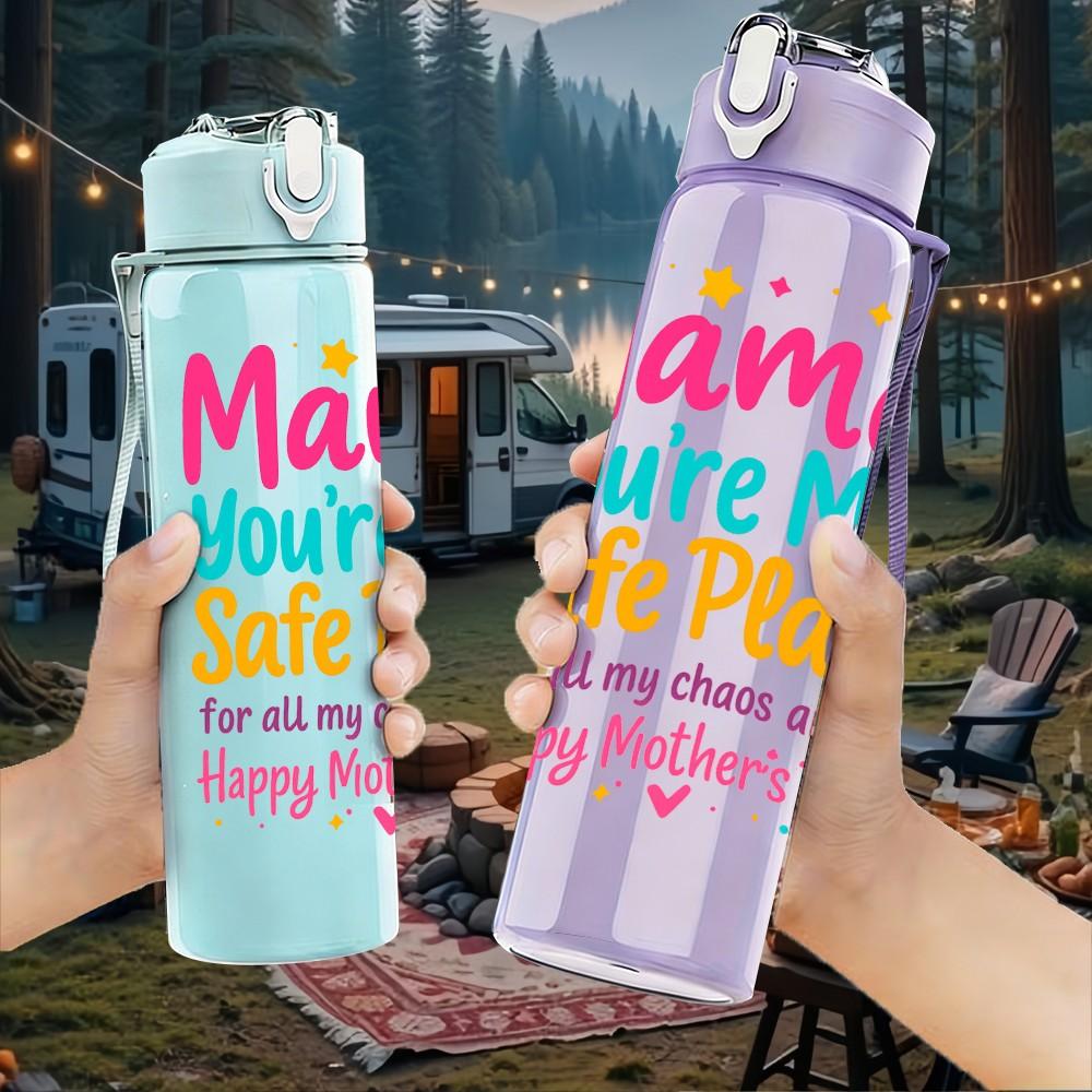 1PC Mama You Are My Safe Place Pattern 750ml Color Plastic Sports Water Bottle Leakproof Flip Straw Lid Suitable for Sports Office Home Use