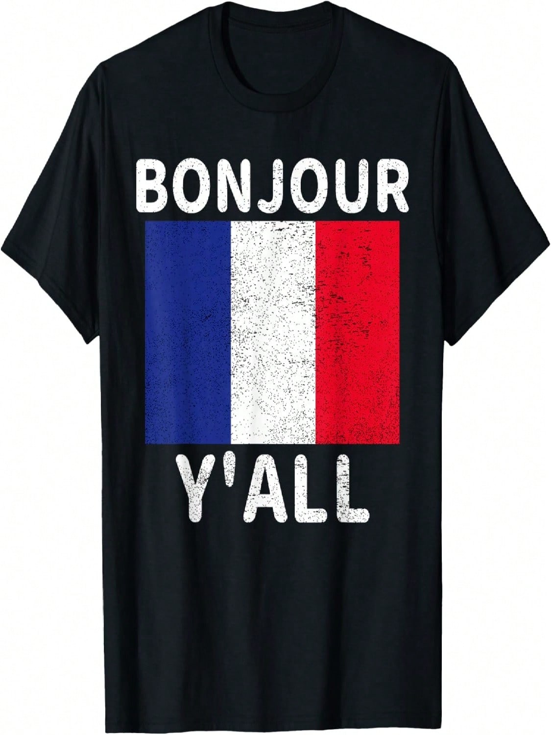 Bonjour Y all French Flag France Pride Funny Print T-Shirt S разноцветный
