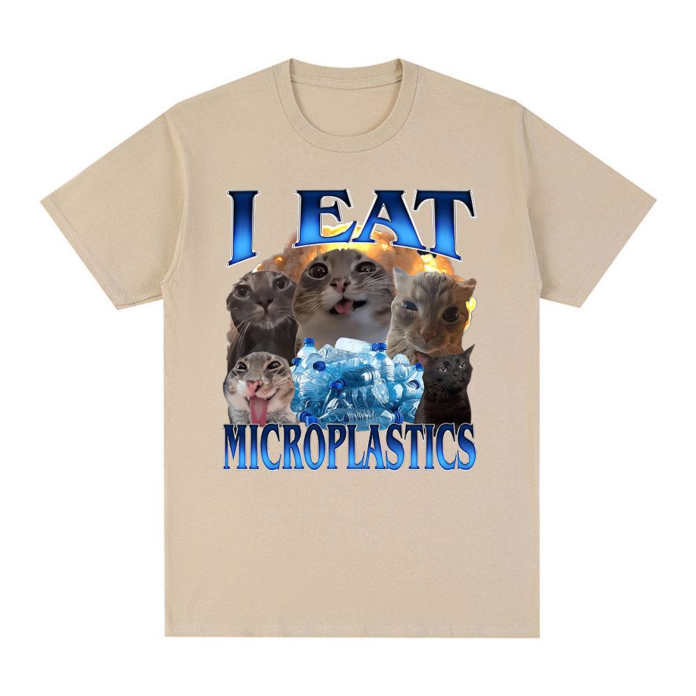 I Eat Microplastics Cat Graphic Funny Meme T Shirts Unisexs Clothing Oversized Cotton Short Sleeve TShirts Harajuku Streetwear