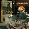 Carol by Patricia Highsmith Paperback Book 9781408808979