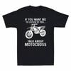 If You Want Me To Listen To You Talk About Motocross Vintage Men's T-Shirt Black