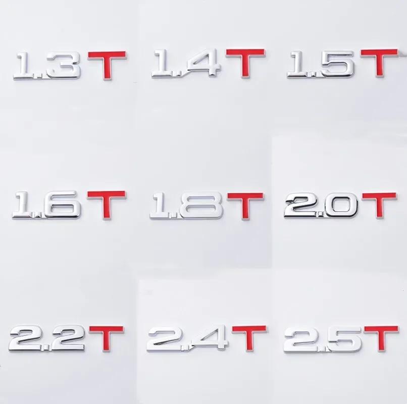 3D Metal 1.5T 1.6T 1.8T 2.0T 2.2T 2.4T 2.5T 2.8T 3.0T Car Sticker Emblem Badge Decal For Mazda KIA Renault TOYOTA BMW Ford Focus