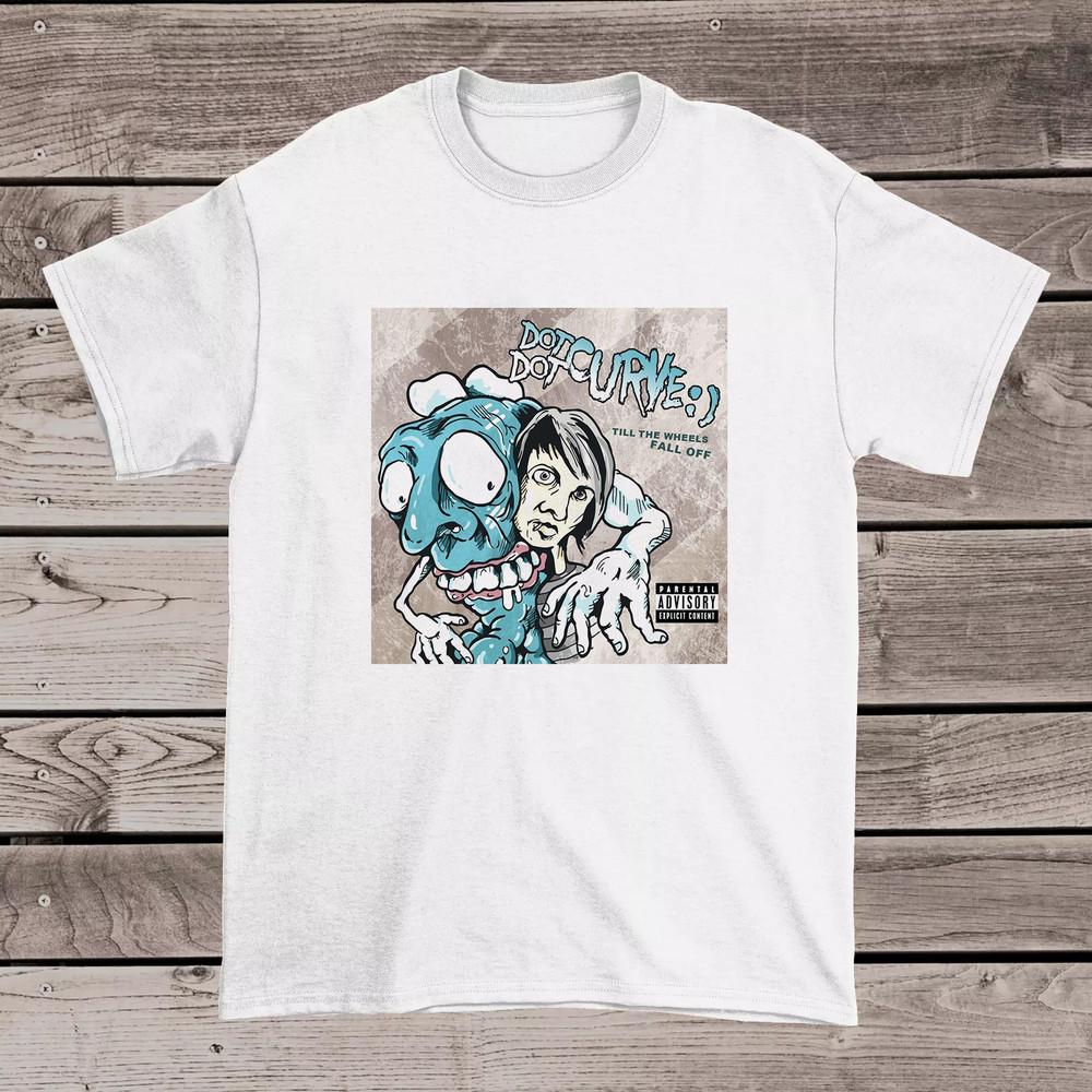 Dot Dot Curve Till The Wheels Fall Off Full Size S-5XL Unisex T-Shirt S