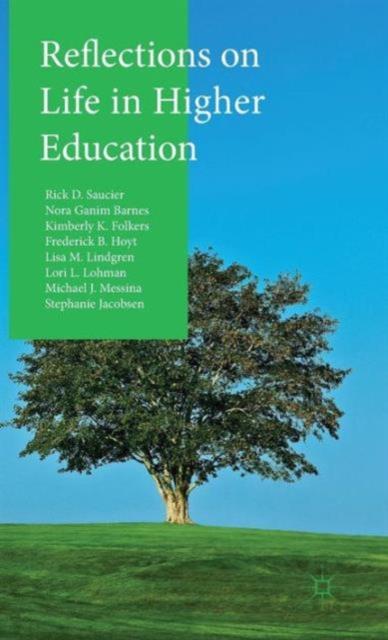 The Reflections On Life In Higher Education Book
