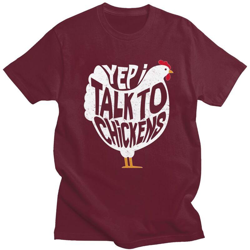 Yep I Talk To Chickens T Shirt Unisex Humor Joke Sarcasm Quotes Tshirts Graphic Tee Tops Cotton Loose Oversized Clothes
