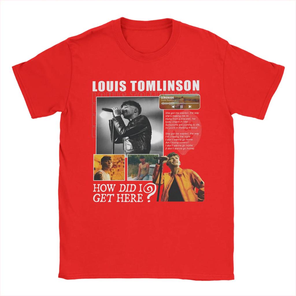 How Did I Get Here Louis Tomlinsons Unisexs T Shirts Vintage Tee Shirt Short Sleeve Crew Neck TShirts Cotton Plus Size Clothing