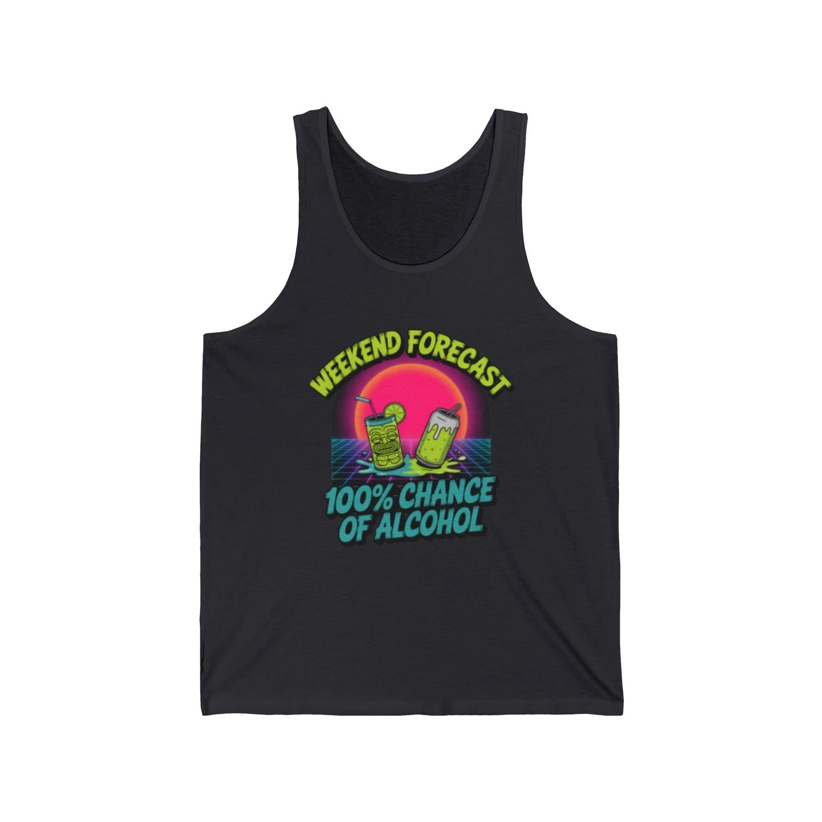 Weekend Forecast 100% Chance of Alcohol Tank, Summer Graphic Tank XL