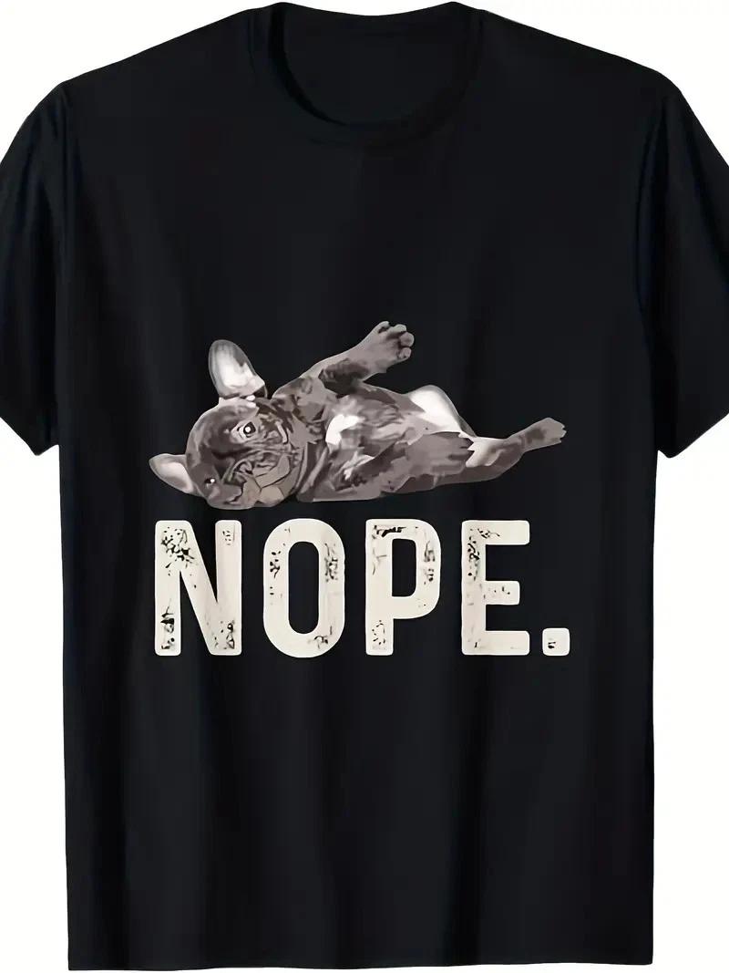 Nope Lazy French Bulldog Dog Lover Gift T-Shirt-220g100% Cotton T-shirt M