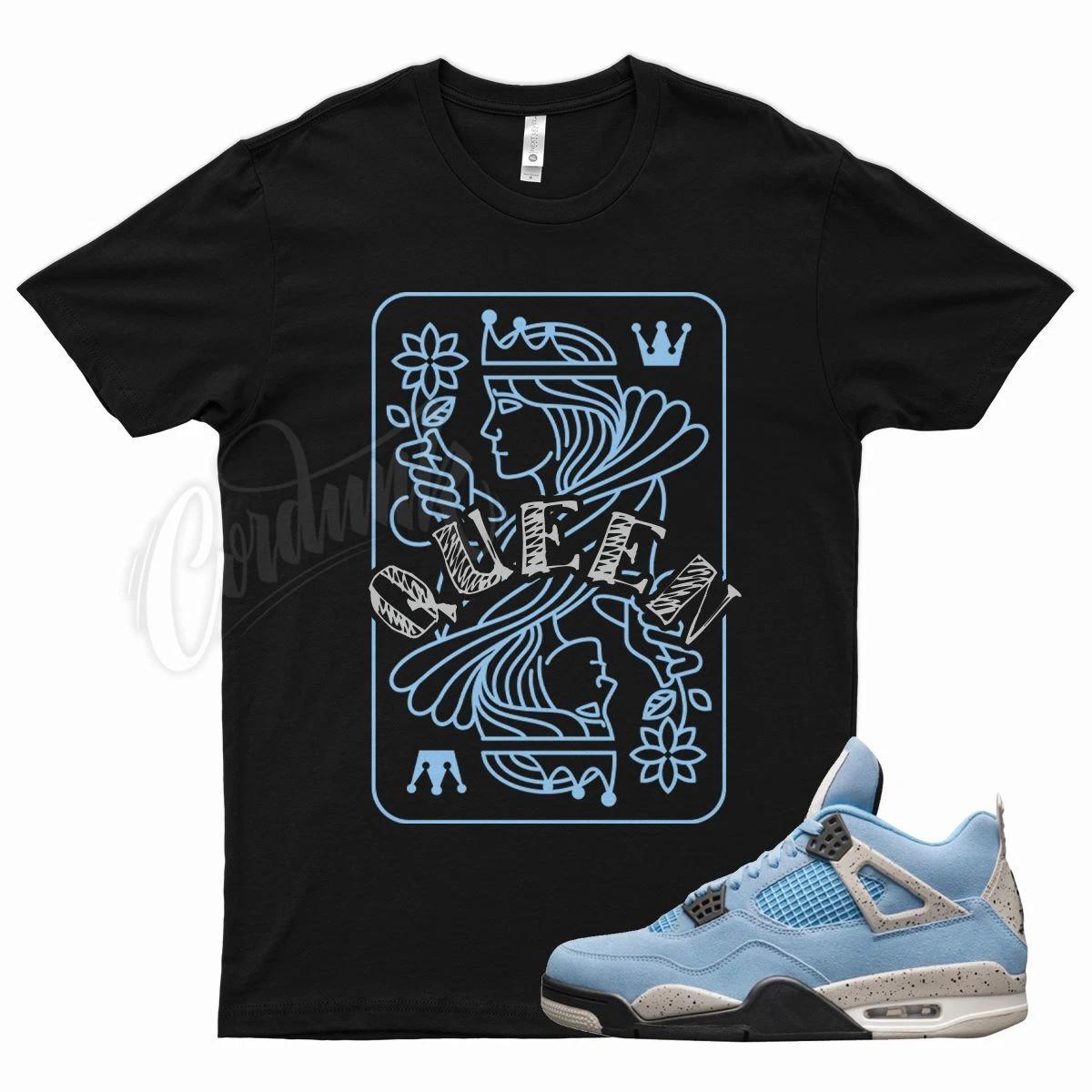 

Black QUEEN T Shirt for J1 4 University Blue Tech Grey Cement 1 Powder UNC S