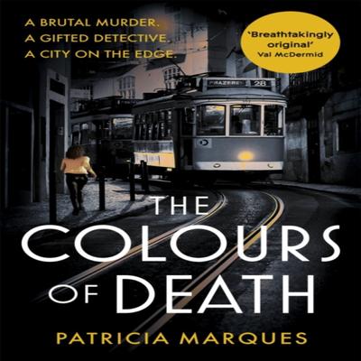 The Colours of Death by Patricia Marques Paperback Book 9781529336702