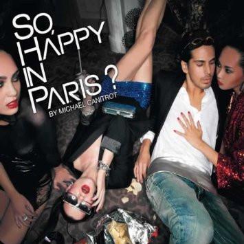 

CD MICHAEL CANITROT So Happy In Paris Musical Collect AV1109 AVRIL PRODUCTI 2011 France Dance Electronica Used