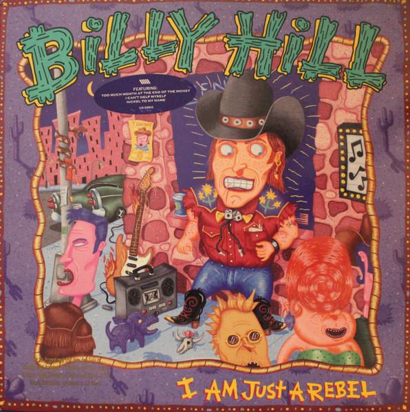 

LP Record BILLY HILL - I Am Just A Rebel 9259151 Reprise Records 1989 US Country Used