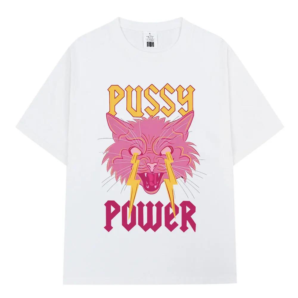 Pussy Power Funny Cat Meme Summer T-shirt Women's Short Sleeve Harajuku Retro Street Wear Fashion Extra Large Casual Wear