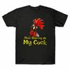 Staring Funny Lover Unisexs Cockerell Stop Cock Cockeral Tee My Tshirt Chicken At