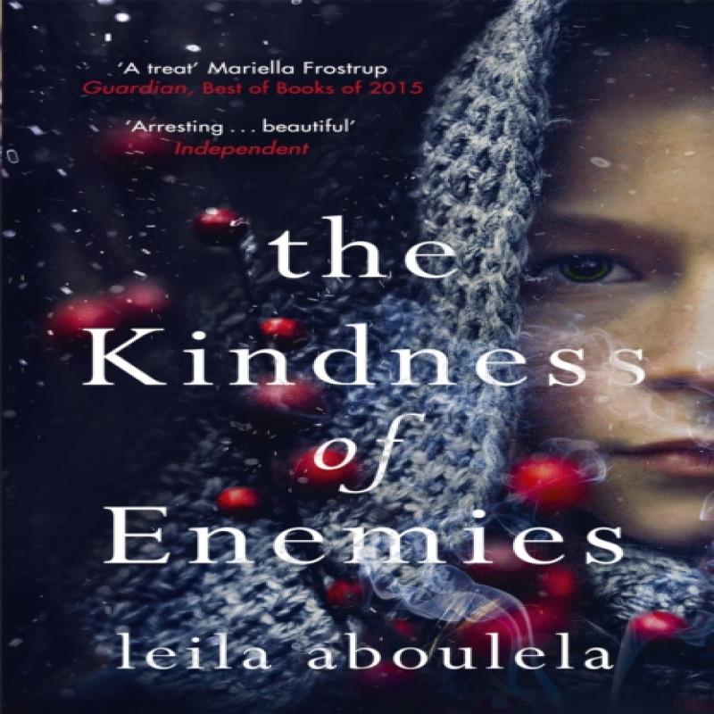 The Kindness of Enemies by Leila Aboulela Paperback Book 9781474600927