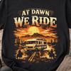 At Dawn We Ride RV Shirt, Vintage Western Camper Road Trip TShirt, Spaghetti Western