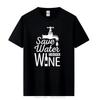 Save Water Drink Wine Printed T Shirt Casual Short Sleeve T-shirts Summer New Style Hipster Cotton Tops Tees Oversized tshirt