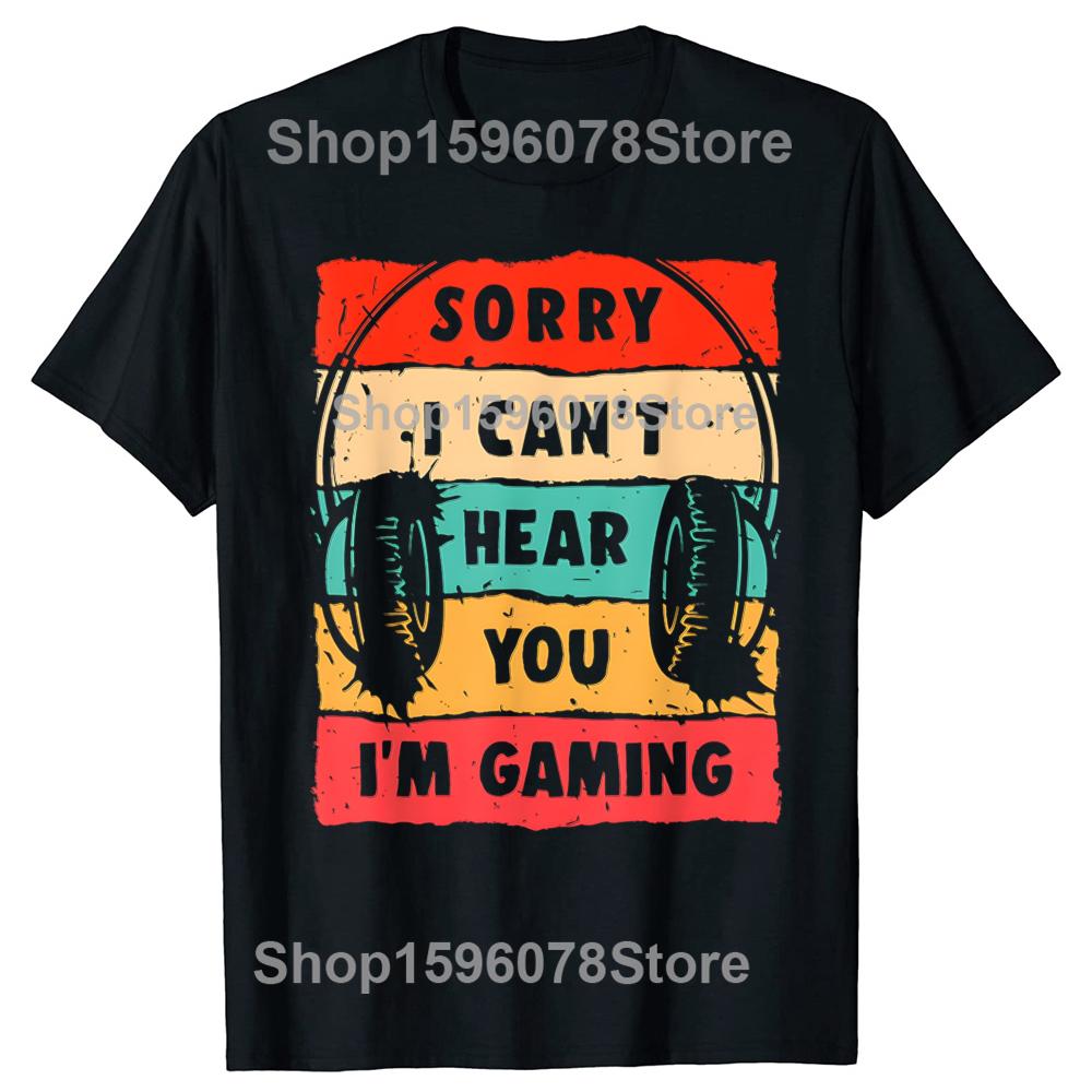 Funny Gamer Video Gaming Graphic T Shirts Men Women Pure Cotton Humor Streetwear Tee Shirt Short Sleeve Unisex Loose Clothing