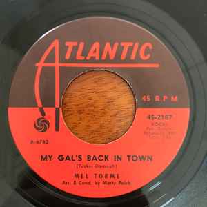 

7inch Record MEL TORMÉ - My Gal s Back In Town 452187 Atlantic 1963 US Jazz Used
