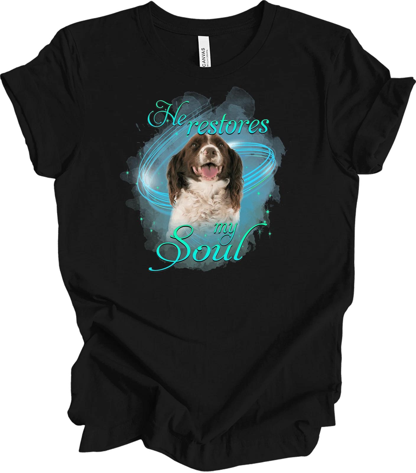 English Springer Spaniel He Restores My Soul T shirt Gift 3XL