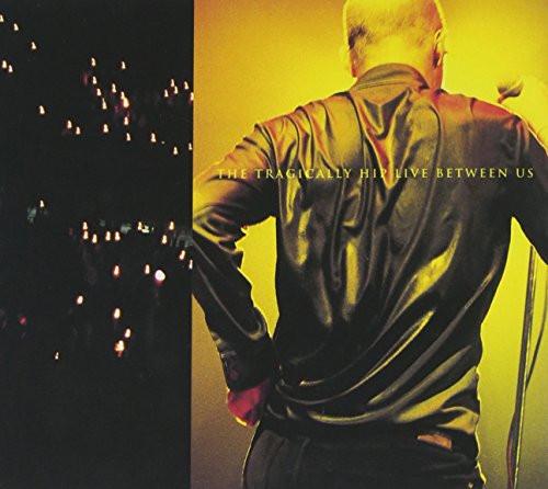 

CD TRAGICALLY HIP Live Between Us UMD81055 Universal Canada Rock Used