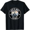 Let's Get High Mount Everest T-Shirt