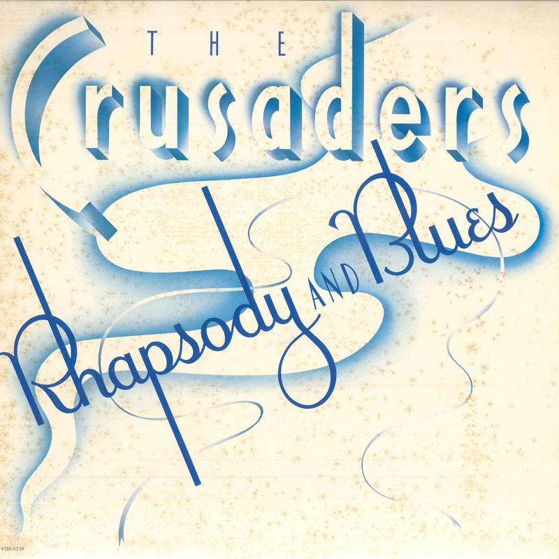 

LP Record CRUSADERS - Rhapsody And Blues VIM6230 MCA 1980 Japan Jazz Used