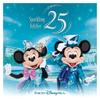 Tokyo DisneySea® 25th Anniversary "Sparkling Jubilee" Music Album