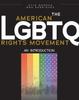 The The American LGBTQ Rights Movement : An Introduction Book