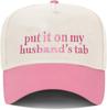 Put It On My Husband'S Tab Funny Trucker Hats Women Vintage Adjustable Baseball Cap Embroidery Fashion Trucker Hat