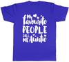 My Favourite People Call me Auntie Unisexs Ladies TShirt Tee