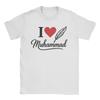 I Love Muhammad T Shirt Men's  Pure Cotton Funny T-Shirt Crew Neck  Tee Shirt Short Sleeve Clothing Gift Idea