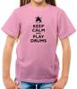 Keep Calm And Play Drums - Kids T-Shirt - Drummer Drumming Drum Music