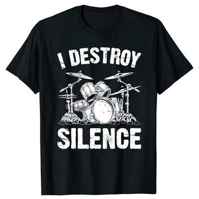 I Destroy Silence Drumming Vintage Drummer Drumset Drum Set T-Shirt Harajuku  Casual Tees Cute Youth Tshirts Funny