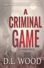 Książka A Criminal Game : A Suspense Novel : 1