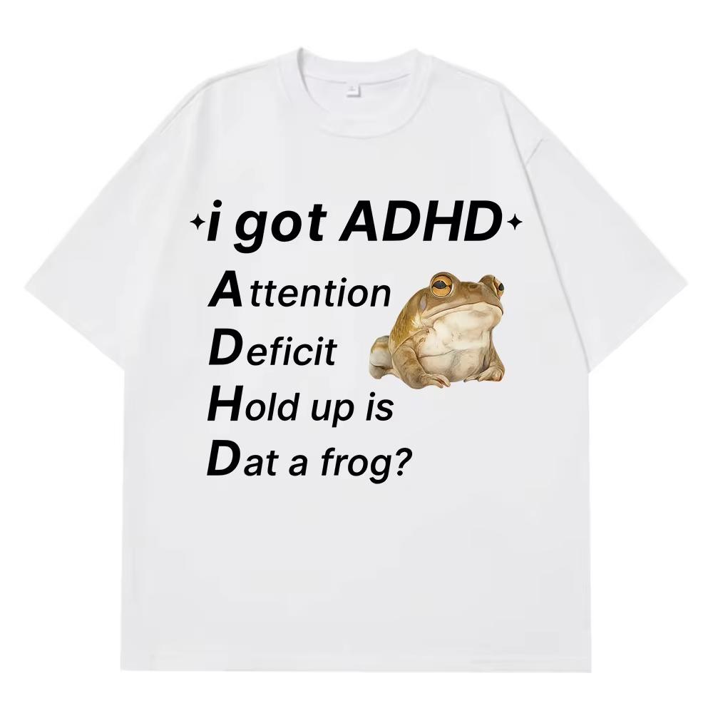 

ADHD Frog Autism Funny Meme T Shirt Women Fashion Clothing Short Sleeve Harajuku Male Tshirt Casual Hiphop Tshirts S