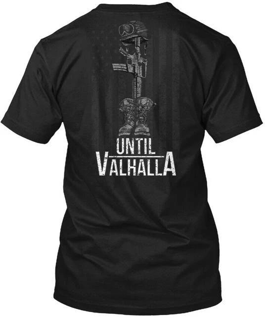 Until Valhalla - T-Shirt Made in the USA Size S to 5XL M