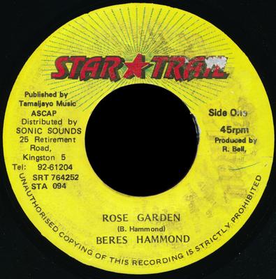 7-Zoll Schallplatte BERES HAMMOND - Rose Garden STA094 Star Trail Jamaika Reggae, Ska & Dub Gebraucht