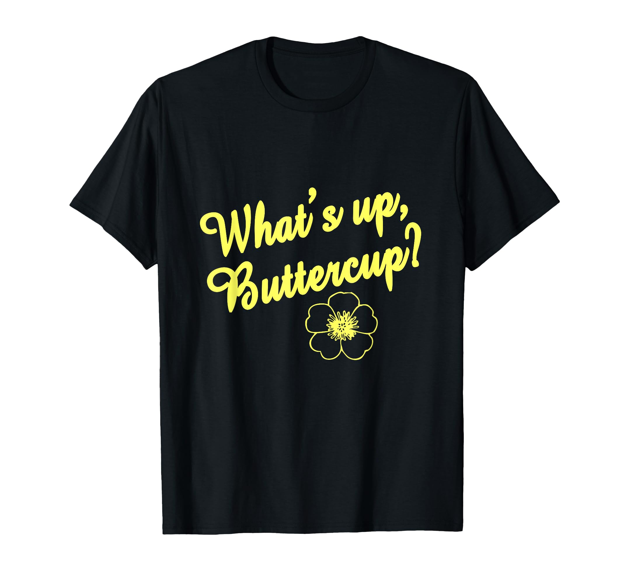 

Retro What s Up Buttercup T-Shirt Happy Positive Flower Tee