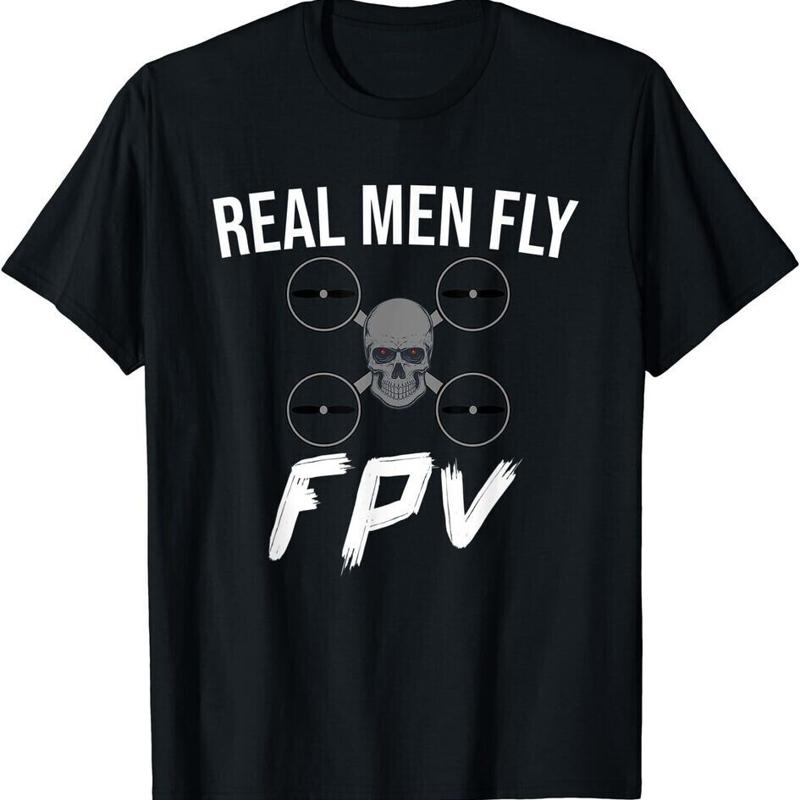 Drone Pilot Real Men Fly Black T shirt