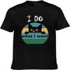 Je Fais Ce Que Je Veux Amoureux des Chats T-shirt Homme, T-shirts Manches Courtes Homme, T-shirts Noirs en Coton à Col Rond pour Homme