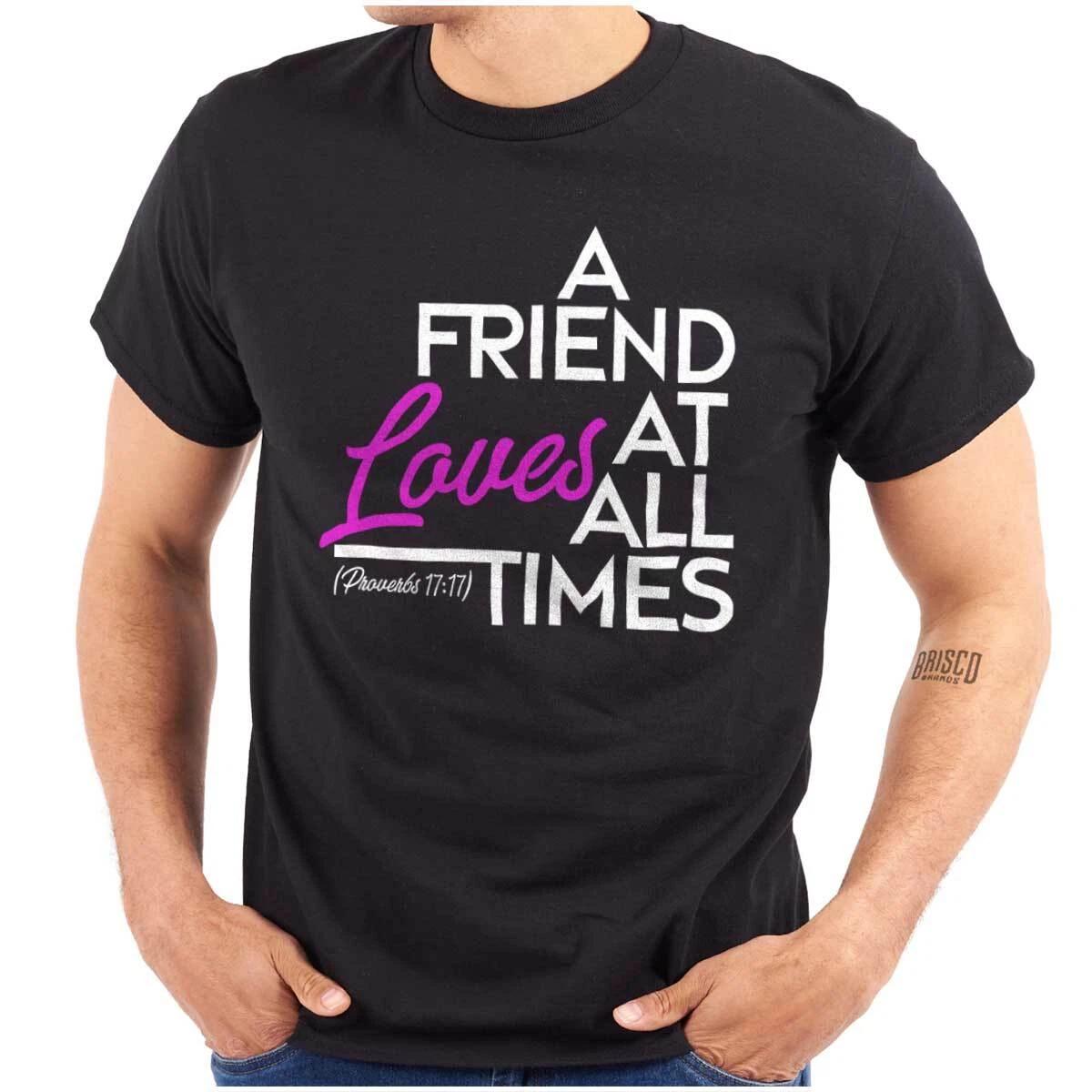 Christian A Friend Loves At All Times Verse Womens or Mens Crewneck T Shirt Tee XS