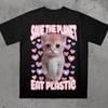Save The Planet Eat Plastic Funny Cute Cat Meme T-Shirt