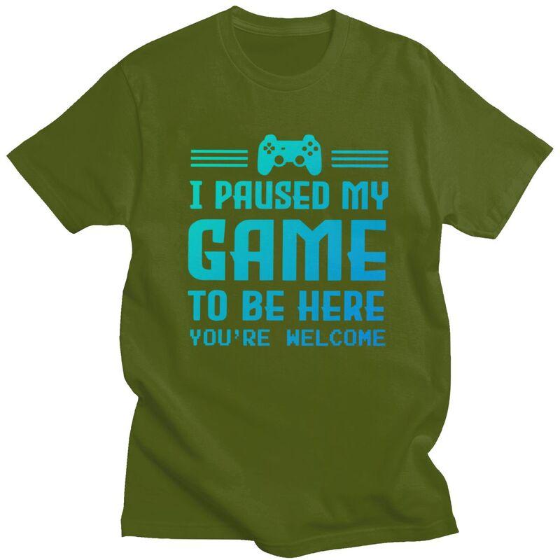 Custom I Paused My Game To Be Here F T Shirt for Men Tshirt Casual Tees Gamer Gift Tshirt Clothing